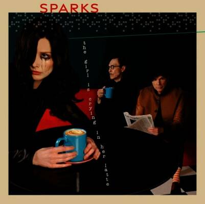 Sparks - Girl Is Crying In Her Latte, The (Ltd. Clear Vinyl)