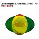 Lundgren Jan / Yamandu Costa - Inner Spirits