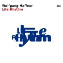 Haffner Wolfgang - Life Rhythm
