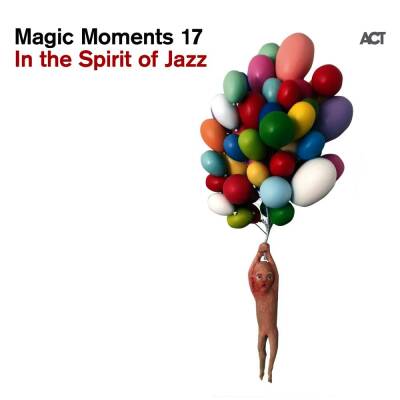 Magic Moments 17 - In The Spirit Of Jazz (Diverse Interpreten)