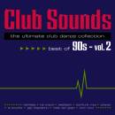 Club Sounds Best Of 90s Vol. 2 (Diverse Interpreten)