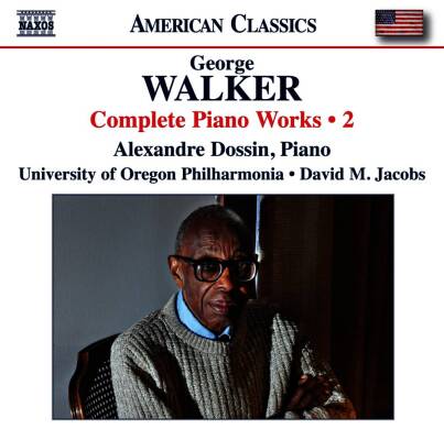 Walker George - Complete Piano Works - Vol.2 (Dossin Alexandre)
