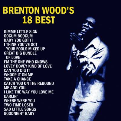 Wood Brenton - Brenton Wood´s 18 Best
