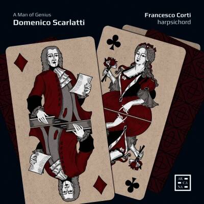Scarlatti Domenico - A Man of Genius: Sonatas 1752-1753 (Corti Francesco)