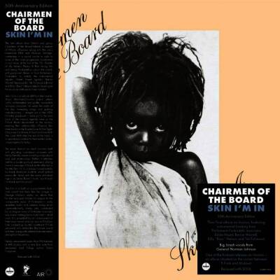 Chairmen Of The Board - Skin I´m In (Lim. 50th Anniv. Remaster-LP)