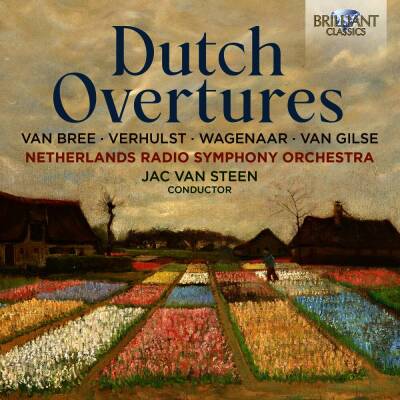 Netherlands Radio Symphony Orchestra & Steen Jac - Dutch Overtures: Van Bree, Verhulst, Wagenaar
