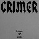 Crimer - Leave Me Baby