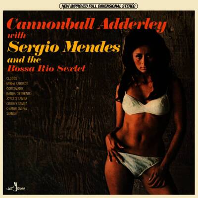 Adderley Cannonball / Mendes Sergio - AND THE BOSSA RIO SEXTET
