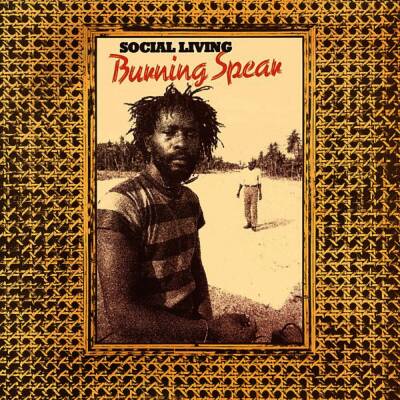 Burning Spear - Social Living