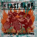 Last Gang, The - Obscene Daydreams
