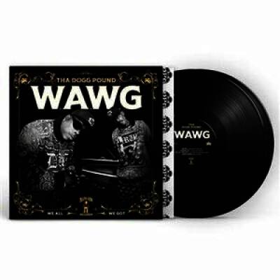 Tha Dogg Pound - W.A.W.G. (We All We Got)