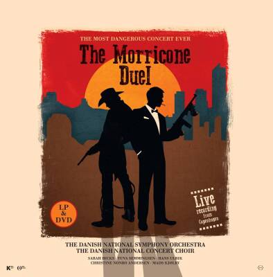 Morricone Ennio - Das Morricone Duell-Das gefaehrlichste Konzert alle (Hicks Sarah / DNSO)