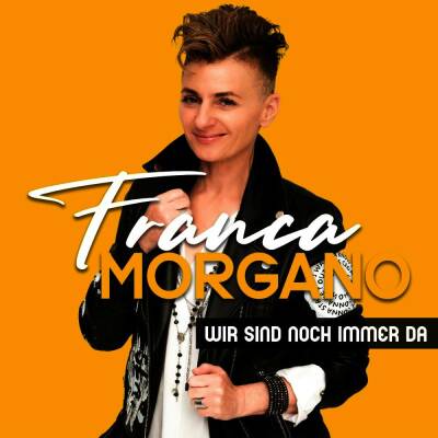 Morgano Franca - Wir sind noch immer da