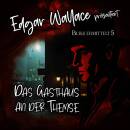 Edgar Wallace - Edgar Wallace 05 - Das Gasthaus An Der...