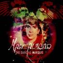 Almond Marc - The Dancing Marquis (Expanded 2CD Edition)