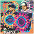 Allergies, The - Freak The Speaker