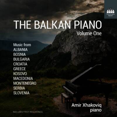Vladigerov Pancho / u.a. - The Balkan Piano - Vol.1 (Xhakoviq Amir)