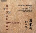 Hosokawa Toshio - Awakening (Jacob Kellermann (Gitarre) -...