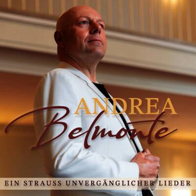 Belmonte Andrea - Ein Strauss unvergaenglicher Lieder