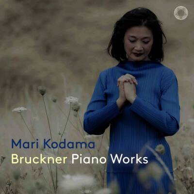 Bruckner Anton - Piano Works (Kodama Mari)