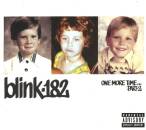 Blink 182 - ONE MORE TIME... PART-2