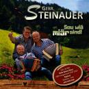 Gebr. Steinauer - Sou wiae miaer sind!