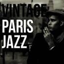 Vintage Paris Jazz (Diverse Interpreten / Remastered)