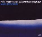 Fresu / Galliano / Lundgren - Mare Nostrum
