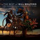 Bruford Bill - Best Of Winterfold & Summerfold Years