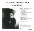 Deadly Headley Bennett - 35 Years From Alpha