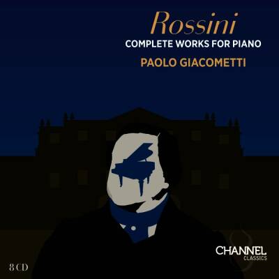 Rossini Gioacchino - Complete Works for Piano (Giacometti Paolo)