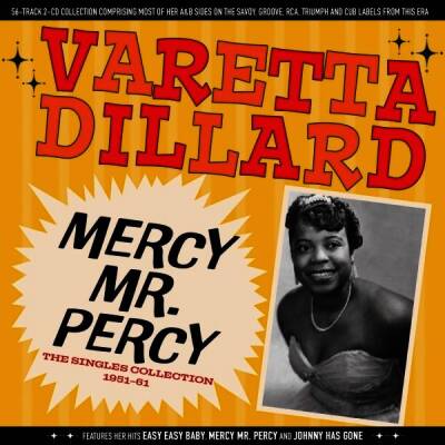 Dillard Varetta - Mercy Mr. Percy - The Singles Collection 1951-61