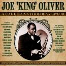 Oliver Joe ´King´ - A Career Anthology 1923-31
