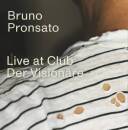 Pronsato Bruno & L.A. Teen - Live At Club Der Visionaere
