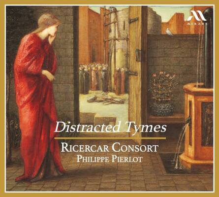 Consort Ricercar / Pierlot Philippe - Distracted Tymes