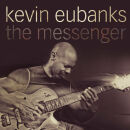 Eubanks Kevin - Messenger, The