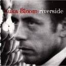 Bloom Luka - RIVERSIDE