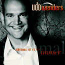 Wenders Udo - JEDESMAL IST ES FueR IMMER