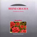 Crucius Heinz - EIN KOMPONISTEN PORTRAIT (Or Reto Parolari)
