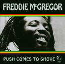 McGregor Freddie - PUSH COMES TO SHOVE-THE RAS CO