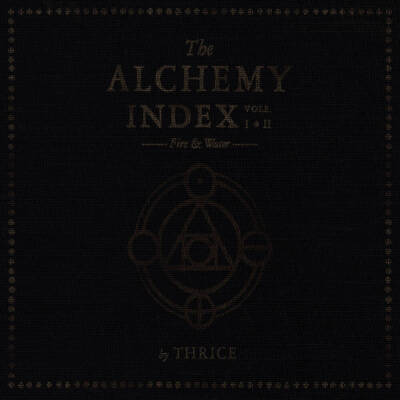 Thrice - The Alchemy Index: Fire & Wat