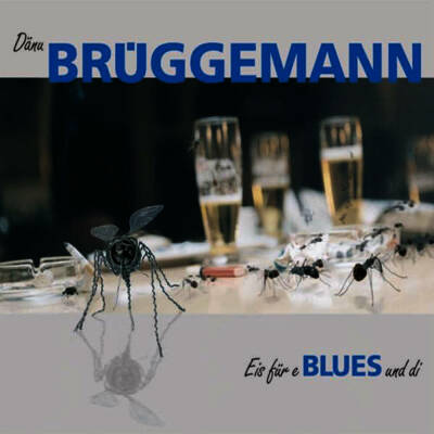 Brüggemann Dänu - EIS FÜR E BLUES U DI