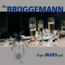 Brüggemann Dänu - EIS FÜR E BLUES U DI