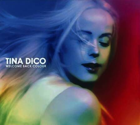 Dico Tina - Welcome Back Colour