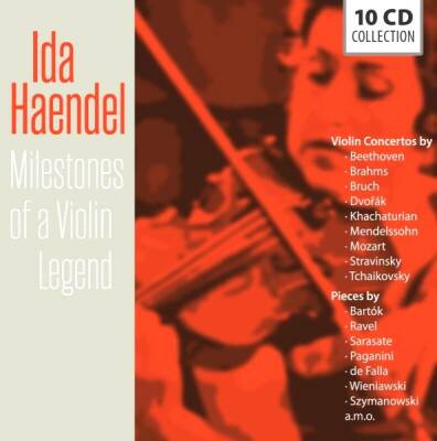 Haendel Ida - Milestones of a Violin Legend
