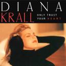Krall Diana - Only Trust Your Heart