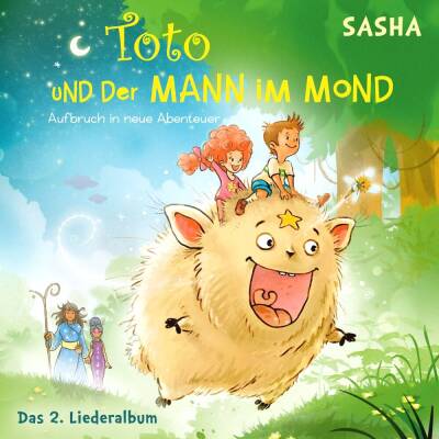 Sasha - Toto und der Mann im Mond: Das 2. Liederalbum