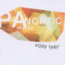 Iyer Vijay - Panoptic Modes