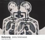 Greenwood Jonny - Bodysong (Remastered)