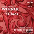 Caldara / Werner - La festa musicale: Vol.4 (Voktett...